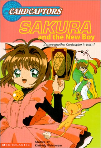 Cardcaptors: Jr Ch Bk #1: Sakura & the New Boy: Sakura & The New Baby (Cardcaptors, Junior Chapter Book)