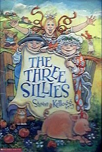 The Three Sillies