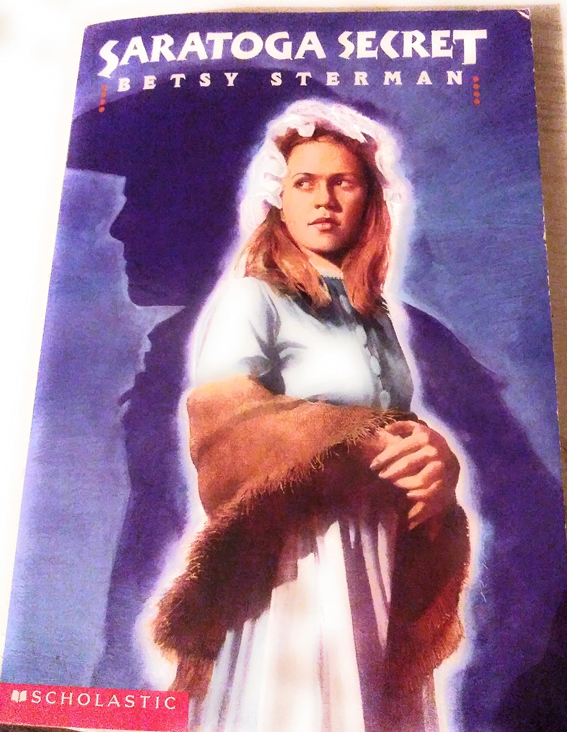 Saratoga Secret by Betsy Sterman (2001-08-01)