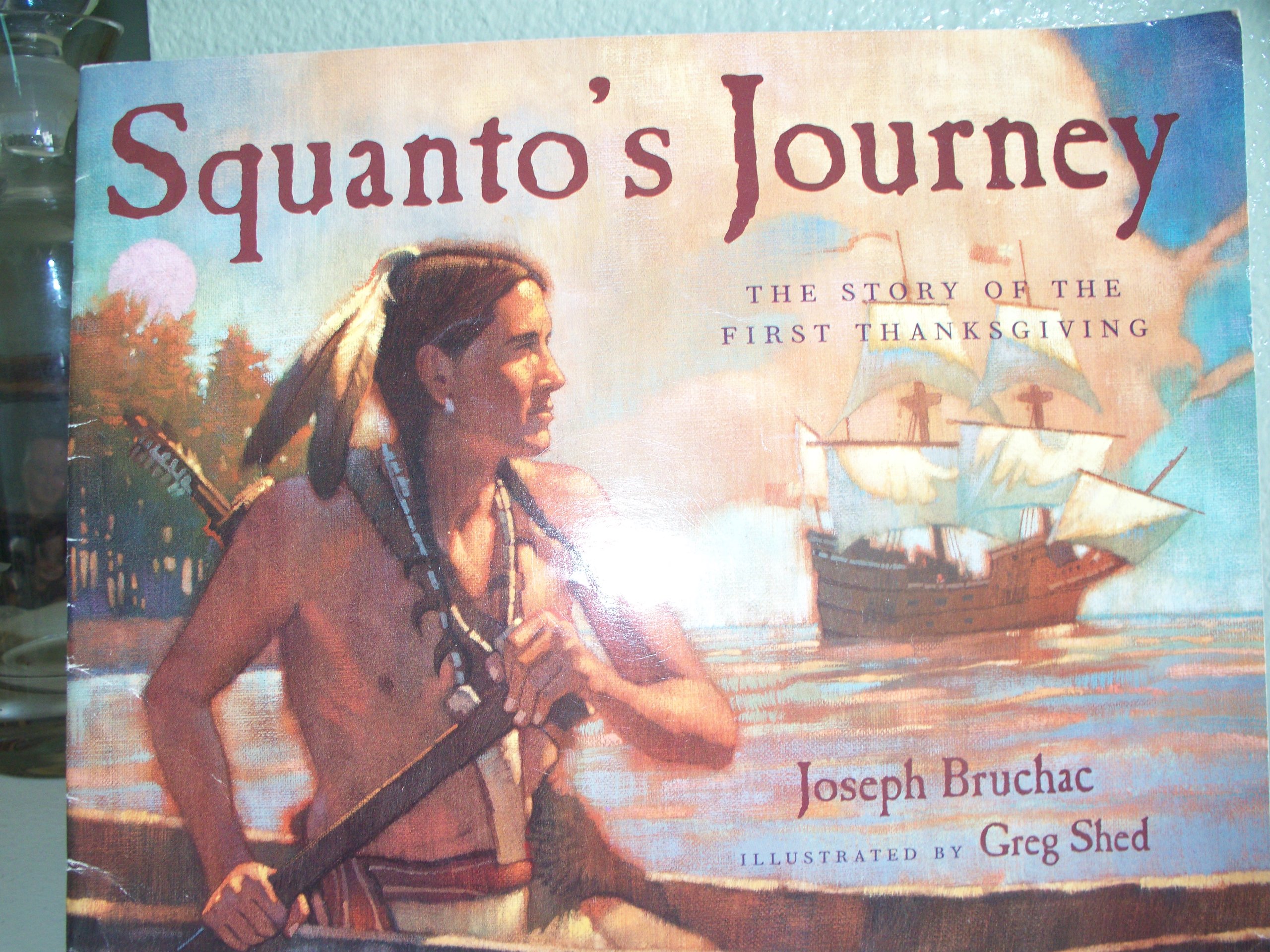 Squanto's journey: The story of the first Thanksgiving