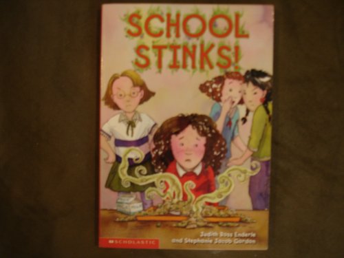 Will Third Grade Ever End? (a.k.a. School Stinks!)