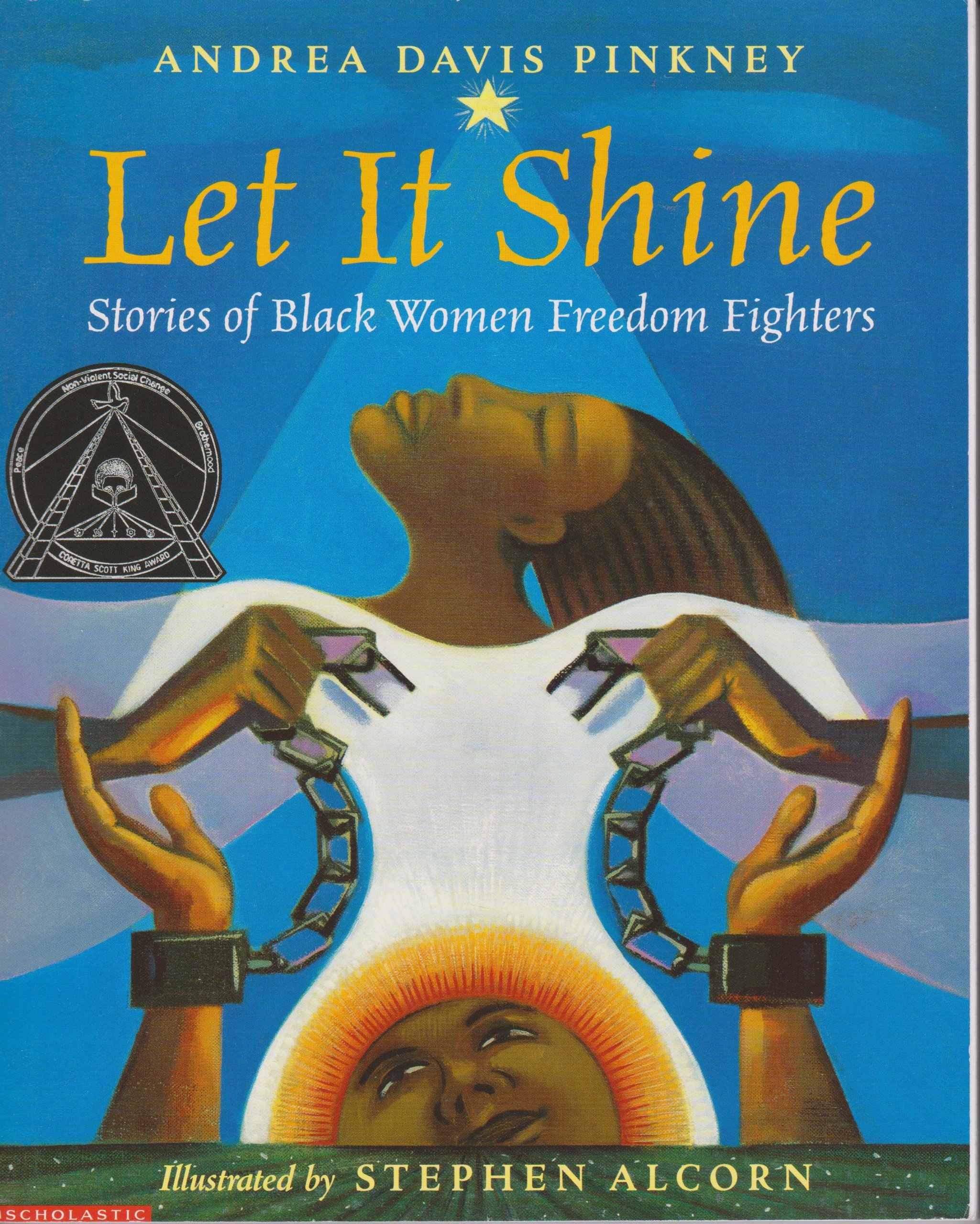 Let it shine: Stories of Black women freedom fighters
