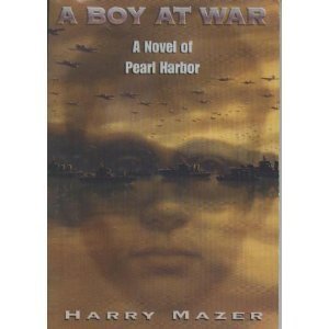 A Boy at War, a Novel of Pearl Harbor