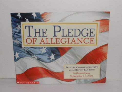 The Pledge of Allegiance: September 11 Commemorative Edition