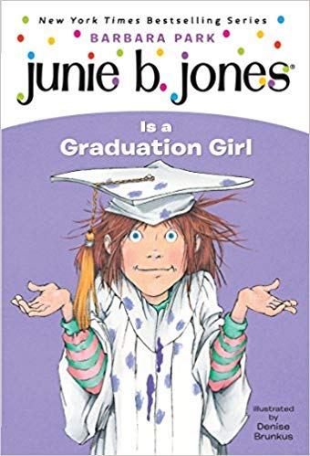 Junie B. Jones Is a Graduation Girl