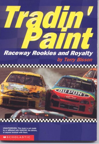 Tradin' Paint: Raceway Rookies and Royalty