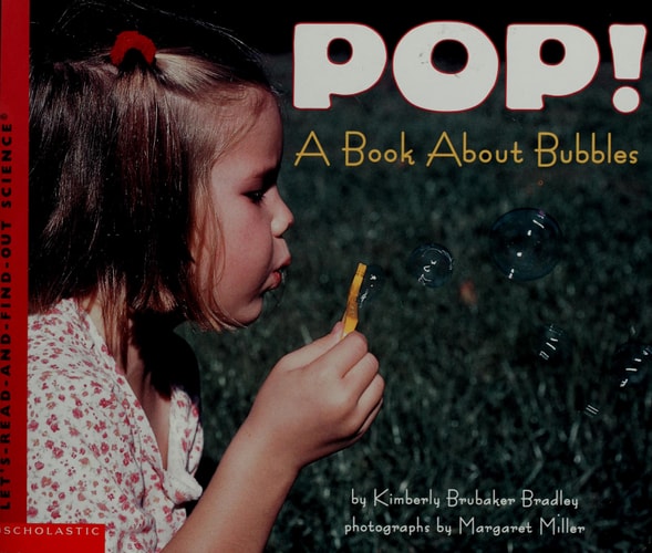 Let's-Read-and-Find-Out Science: Pop! A Book About Bubbles