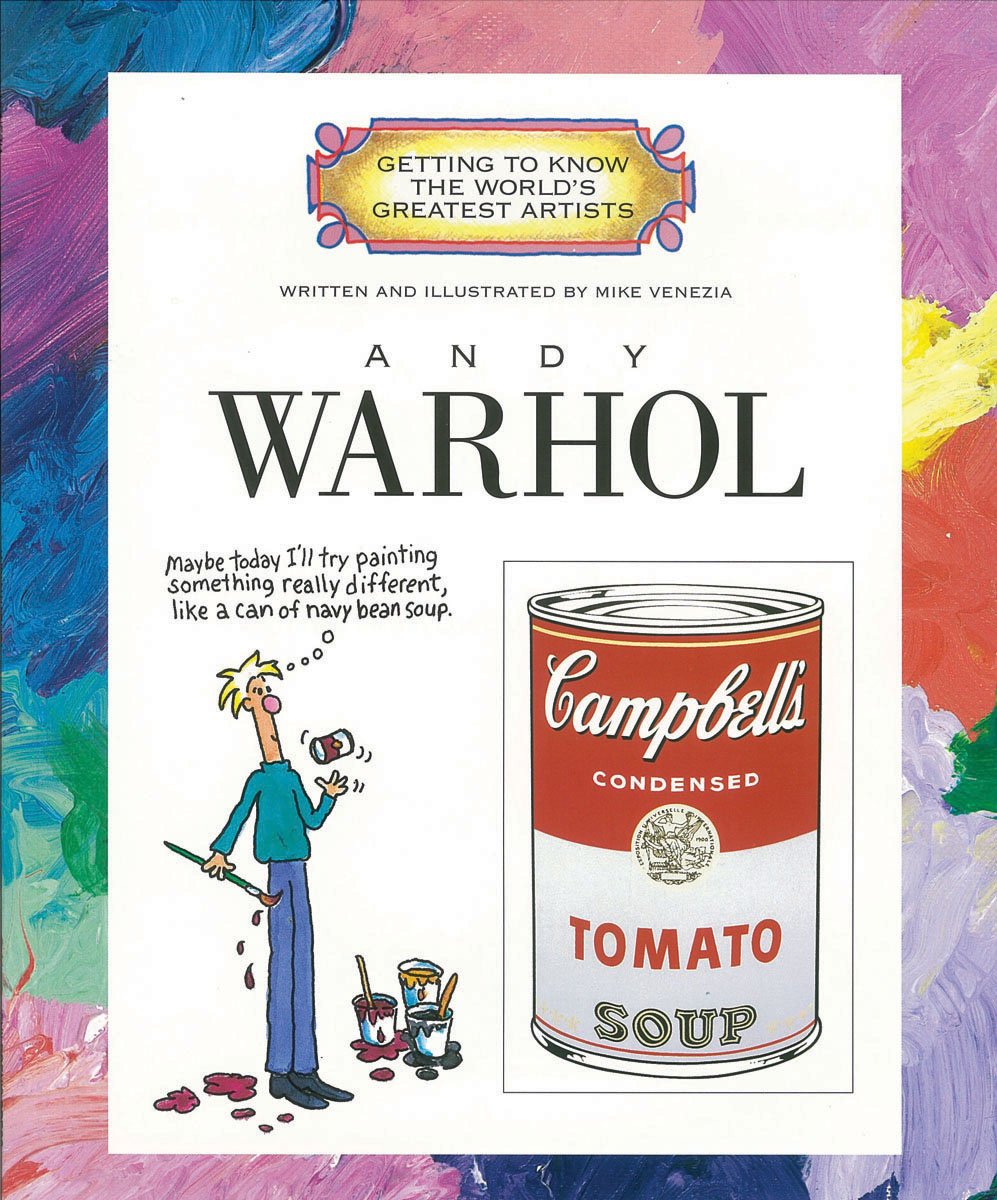 Andy Warhol (Getting to Know the World's Greatest Artists: Previous Editions)