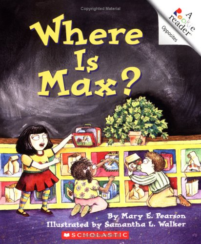 Where is Max? (Rookie Readers Level A) (A Rookie Reader)