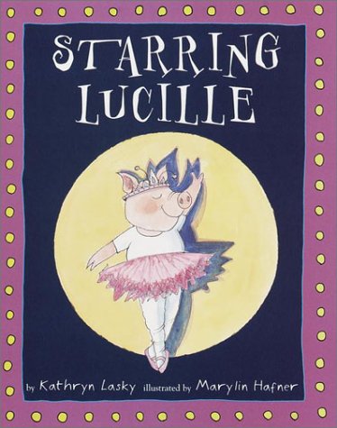 Starring Lucille (Lucille the Pig)