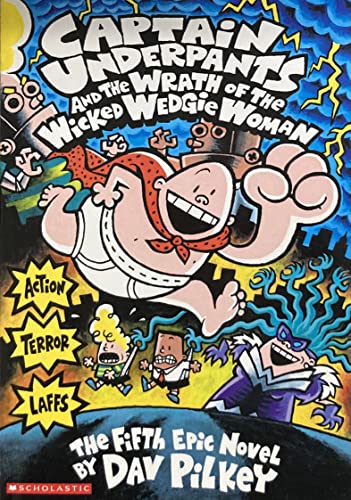 Captain Underpants and the Wrath of the Wicked Wedgie Woman