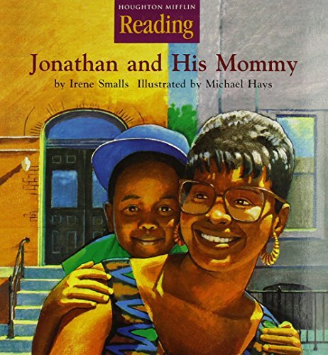 Jonathan and His Mommy (Houghton Mifflin Reading)