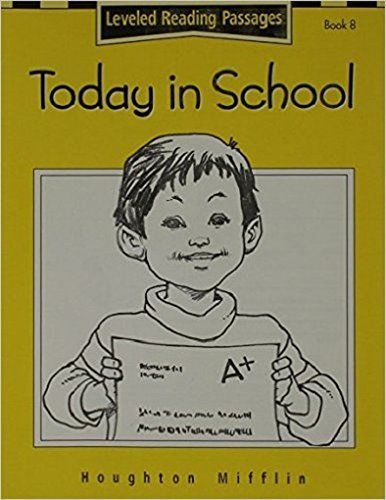 Houghton Mifflin Reading: The Nation's Choice: Guided Reading Level 1 Today In School