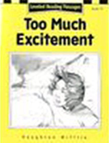 Houghton Mifflin Reading: The Nation's Choice: Too Much Exci.. Lv Lv 4