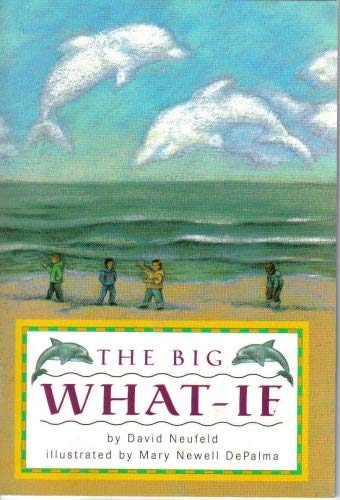 The Big What-If