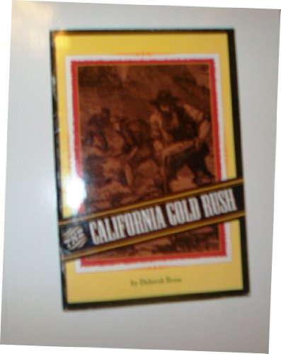 The California gold rush (Scott Foresman reading)