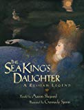 The Sea King's Daughter: A Russian Legend