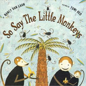 So Say the Little Monkeys