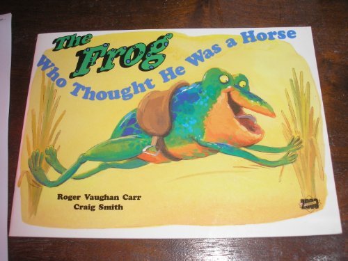 The Frog Who Thought He Was a Horse: Surprise and Discovery (Literacy Links Plus Guided Readers Fluent)