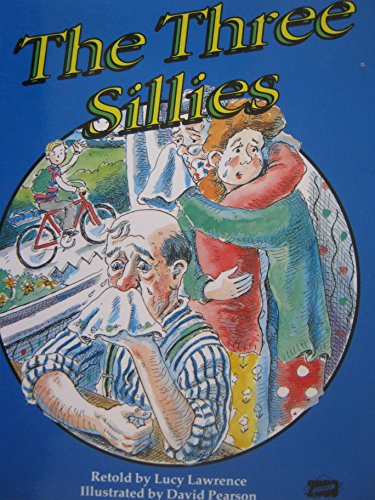 The Three Sillies (Literacy 2000)