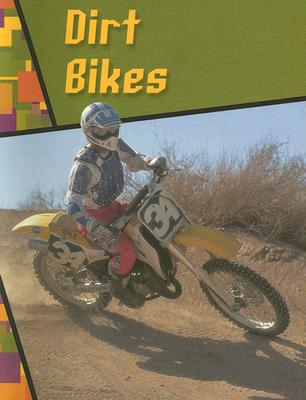 Dirt Bikes (Wild Rides!)