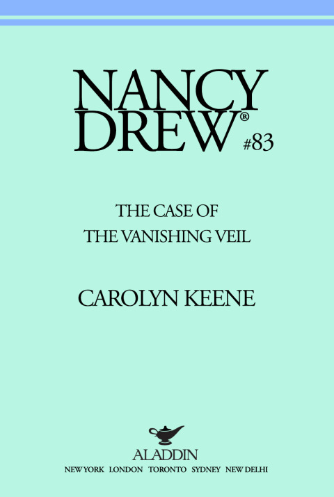 The Case of the Vanishing Veil (Nancy Drew Mysteries Book 83)