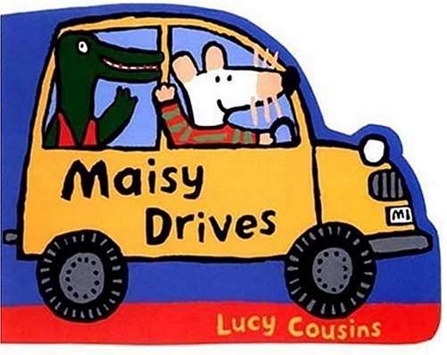 Maisy Drives
