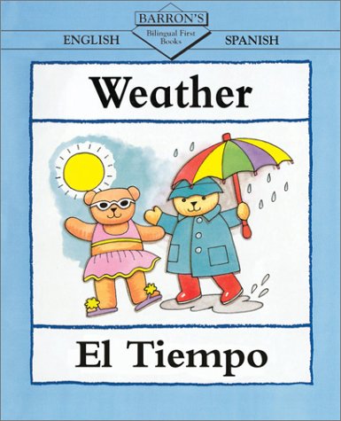 Weather/El Tiempo (Bilingual First Books/English-Spanish)