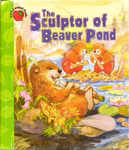 The Sculptor of Beaver Pond