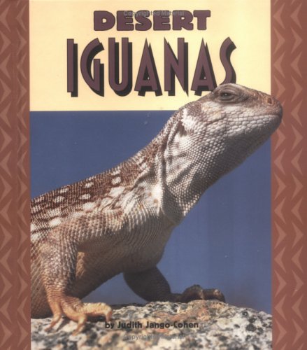 Desert Iguanas (Pull Ahead Books)