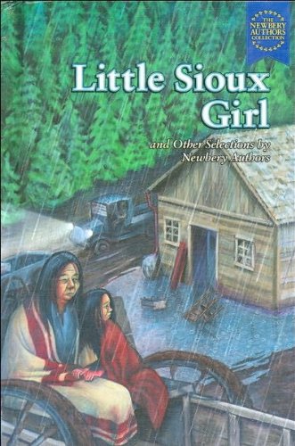 Little Sioux Girl: And Other Selections by Newberry Authors (The Newbery Authors Collection)