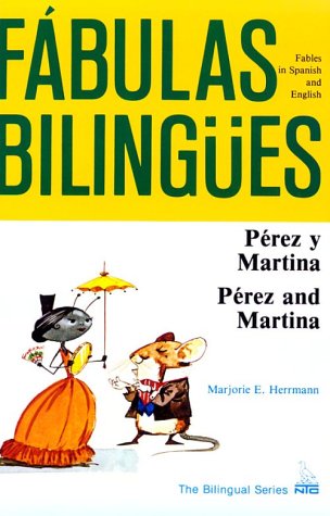 Perez y Martina/Perez and Martina (Fabulas Bilingues) (English and Spanish Edition)