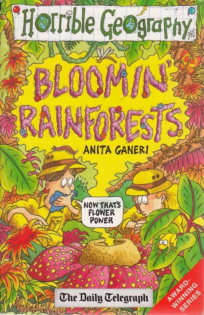 Horrible Geography : Bloomin Rainforest