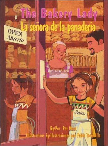 The Bakery Lady/La Senora de La Panaderia (Pinata Bilingual Picture Books) (English and Spanish Edition)