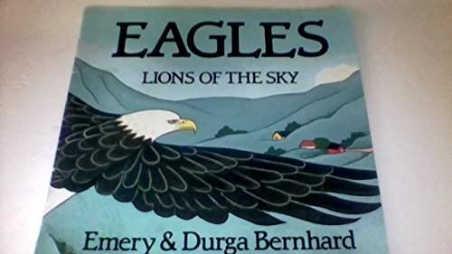 Eagles: Lions of the Sky Level E (Into English)