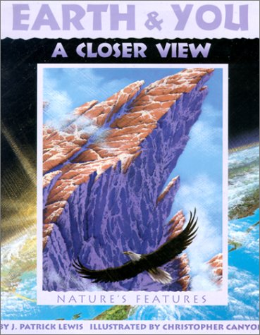 Earth & You, A Closer View: Nature's Features (Sharing Nature With Children Book)