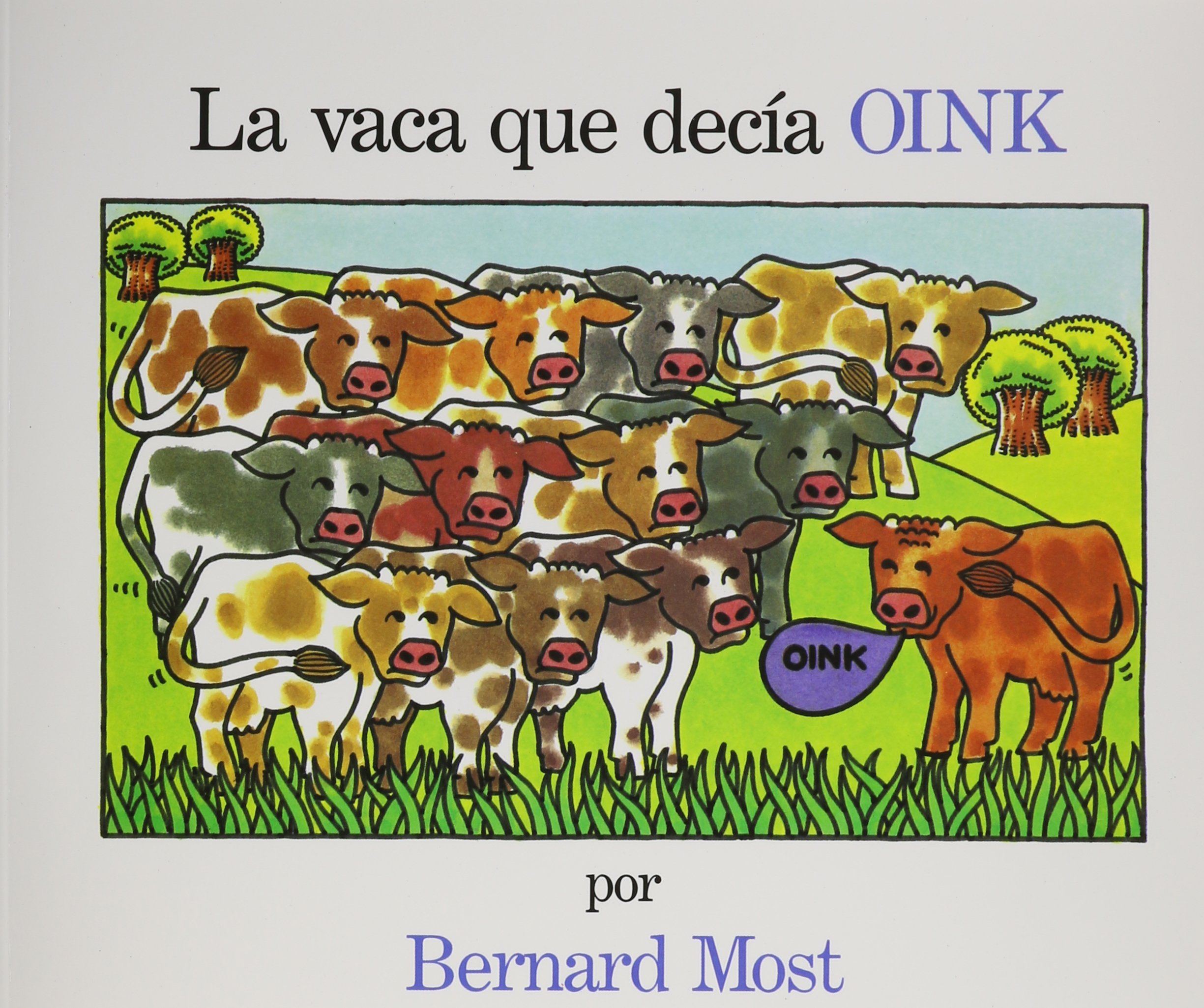 La Vaca Que Decia Oink