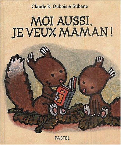 moi aussi je veux maman