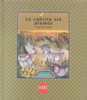 La cabrita sin plumas (Cuentos De Ahora) (Spanish Edition)