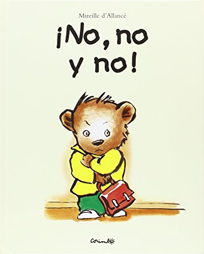 NO, NO Y NO! (Spanish Edition)