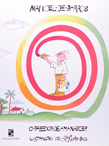 O fazedor de amanhecer (Portuguese Edition)
