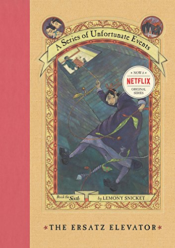 A Series of Unfortunate Events - Books 6-9, #6 - The Ersatz Elevator, #7 - The Vile Village, #8 - The Hostile Hospital, #9 - The Carnivorous Carnival