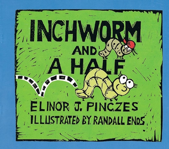 Inchworm and a Half