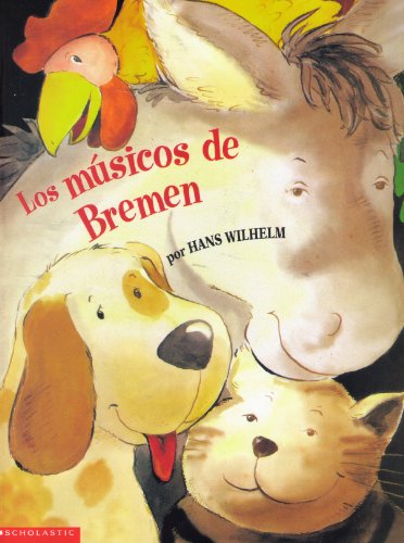 Los musicos de Bremen (Spanish Edition)