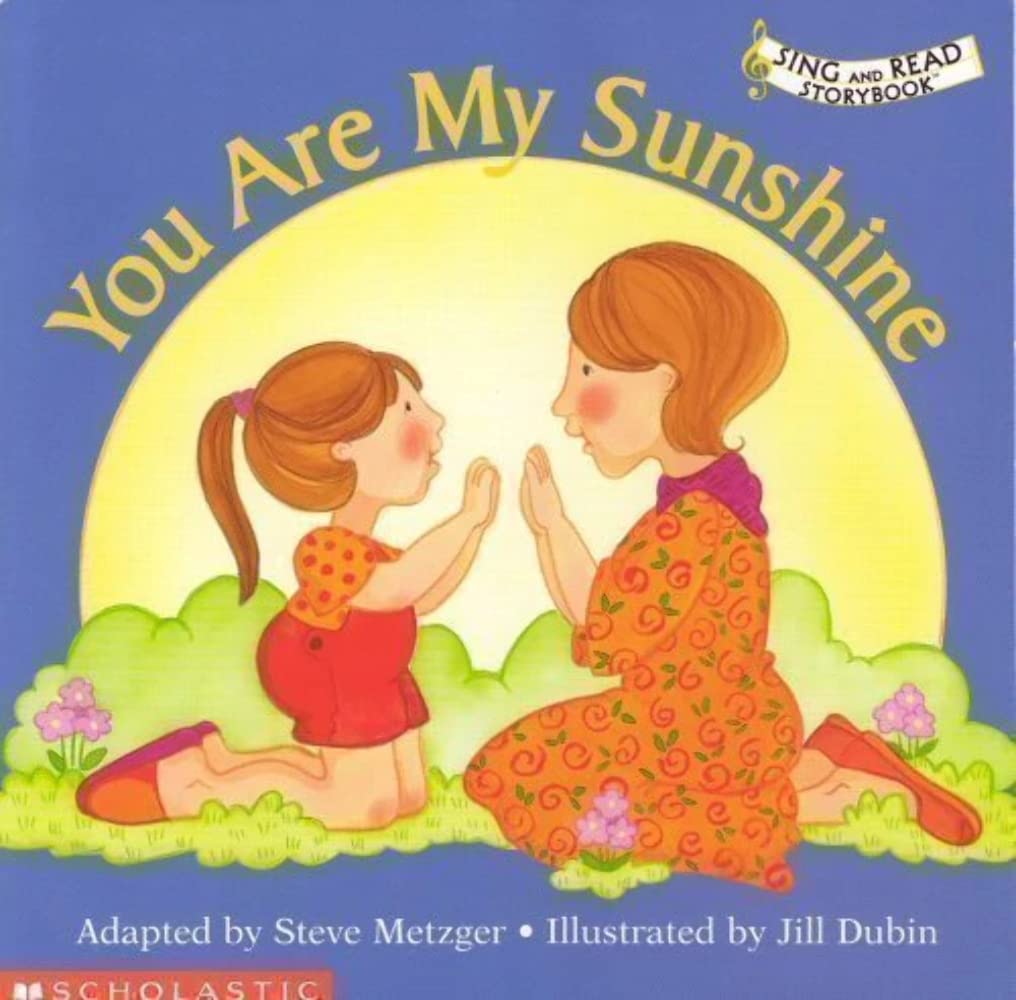 You are my sunshine