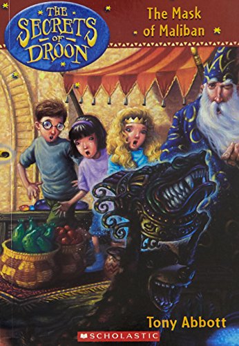 The Mask Of Maliban (Secrets Of Droon - 13)