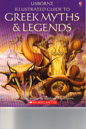 Usborne Illustrated Guide to Greek Myths and Legends