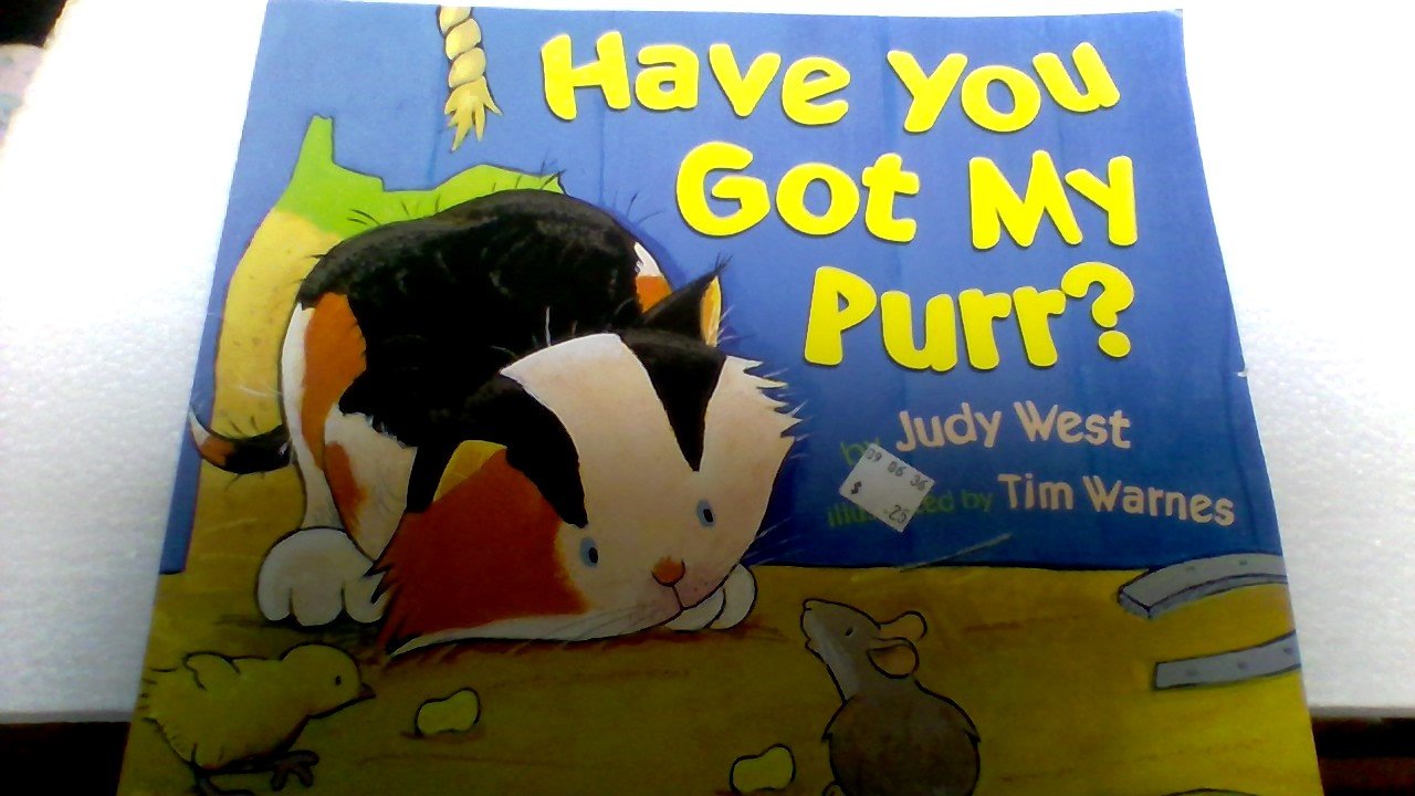 Have you got my purr?