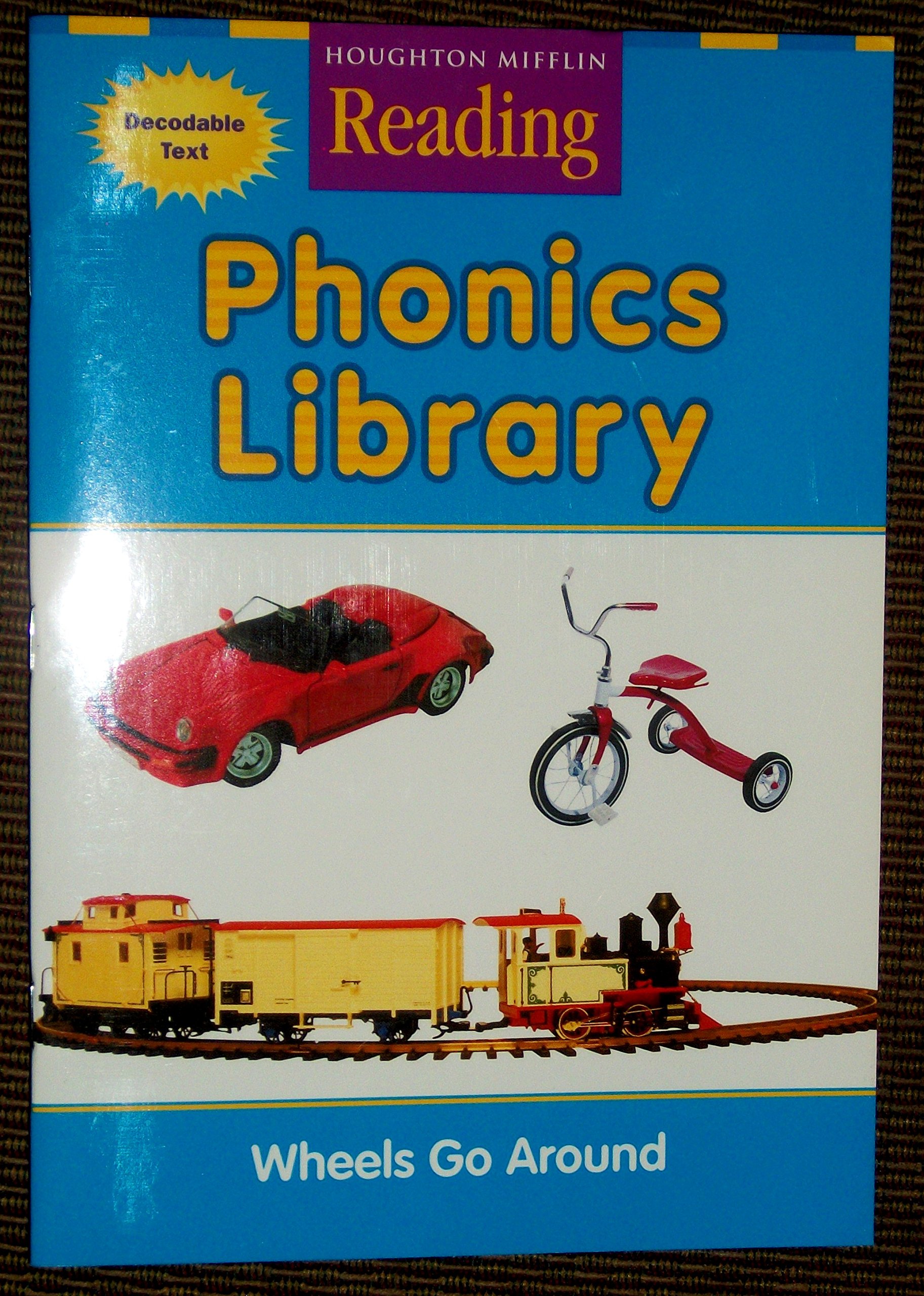 Wheels Go Around: Grade K (Phonics Library)