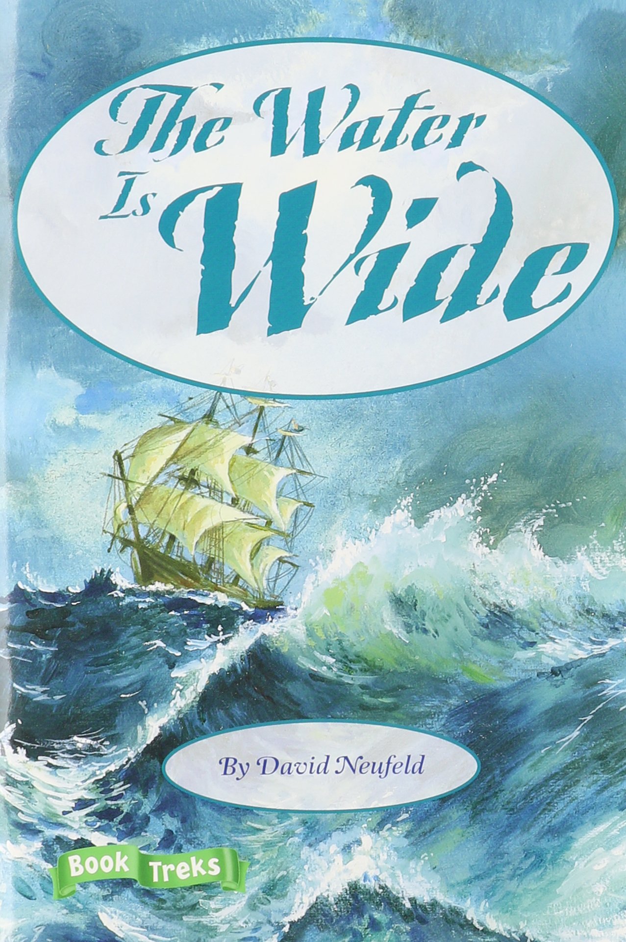The Water is Wide (Book Treks, Level 4)